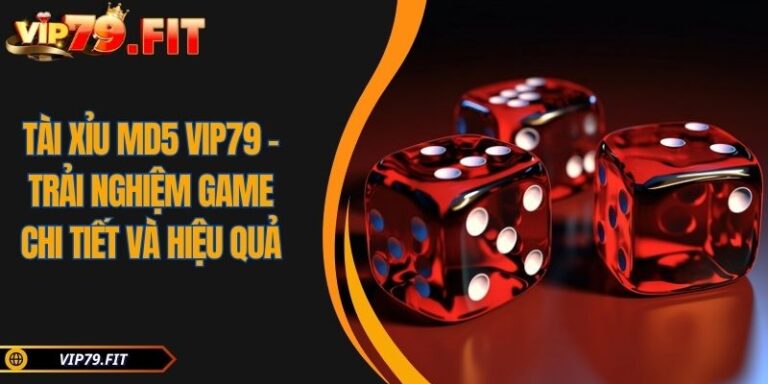 Tài Xỉu MD5 VIP79